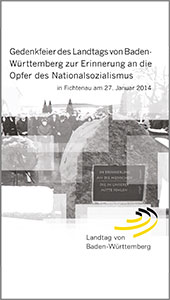 Gedenkfeier des Landtags von Baden-Württemberg zur Erinnerung an die Opfer des Nationalsozialismus in Fichtenau<br>am 27. Januar 2014