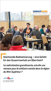 Wachsende Radikalisierung – eine Gefahr für den Zusammenhalt am Oberrhein?<br>Fachtagung am 6. November 2017 in Binzen